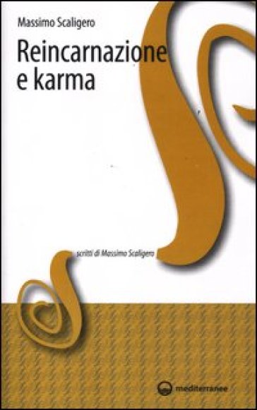 Reincarnazione e karma - Massimo Scaligero