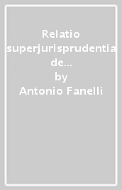 Relatio superjurisprudentia de ritu. 1.1984-1988