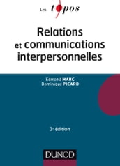 Relations et communications interpersonnelles - 3e éd