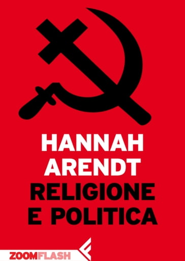 Religione e politica - Hannah Arendt