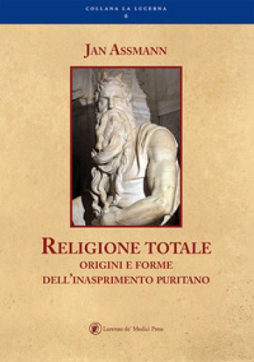 Religione totale - Jan Assmann