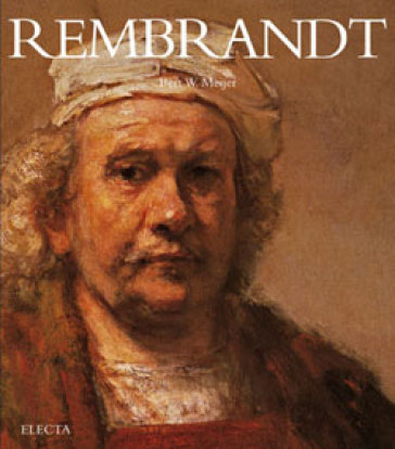 Rembrandt - Bert W. Mejier - Bert W. Meijer