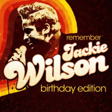Remember jackie wilson - Jackie Wilson