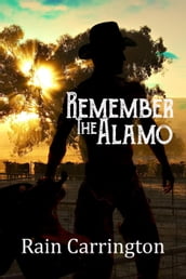 Remember the Alamo: Legacy 1