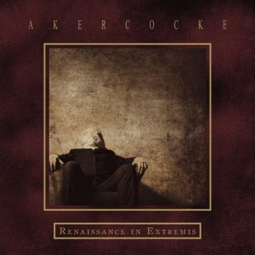 Renaissance in extremis - clear edition - Akercocke