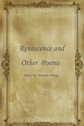 Renascence and Other Poems