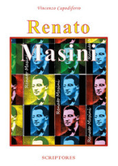 Renato Masini. Il dottorino