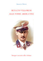 Renato Villoresi alle Fosse Ardeatine