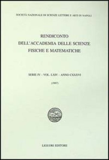 Rendiconto dell'Accademia delle scienze fisiche e matematiche. Serie IV. 64: Anno 1997