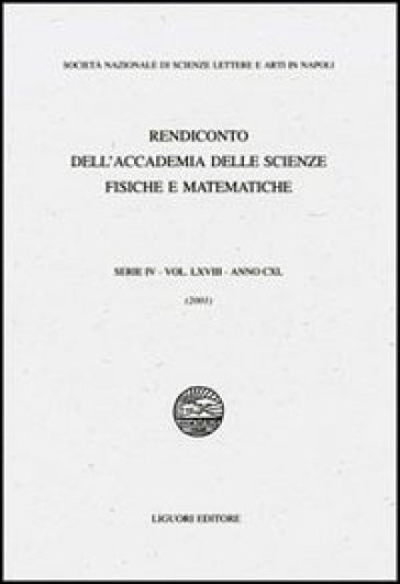 Rendiconto dell'Accademia delle Scienze Fisiche e Matematiche. Serie IV. 68: Anno 2001