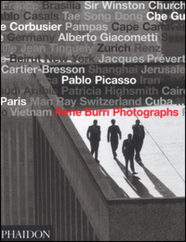 René Burri Photographs. Ediz. illustrata