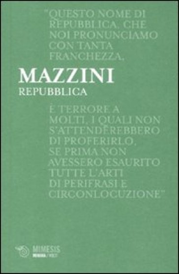 Repubblica - Giuseppe Mazzini