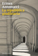 La Repubblica giudiziaria. Una storia della magistratura italiana