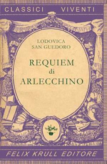 Requiem di Arlecchino - Lodovica San Guedoro