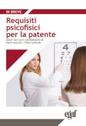 Requisiti psicofisici per la patente