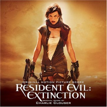 Resident evil: extinction - O.S.T.