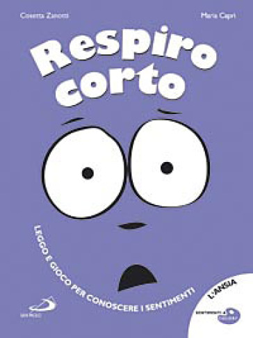 Respiro corto. Ediz. illustrata - Cosetta Zanotti