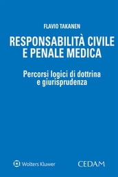 Responsabilità civile e penale medica