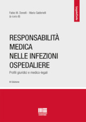 Responsabilità medica nelle infezioni ospedaliere. Profili giuridici e medico-legali