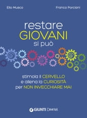 Restare giovani si può