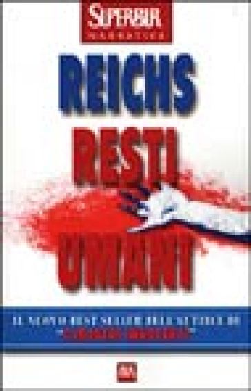 Resti umani - Kathy Reichs