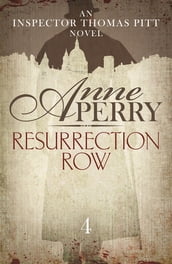 Resurrection Row (Thomas Pitt Mystery, Book 4)