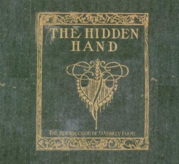 Resurrection of - The Hidden Hand