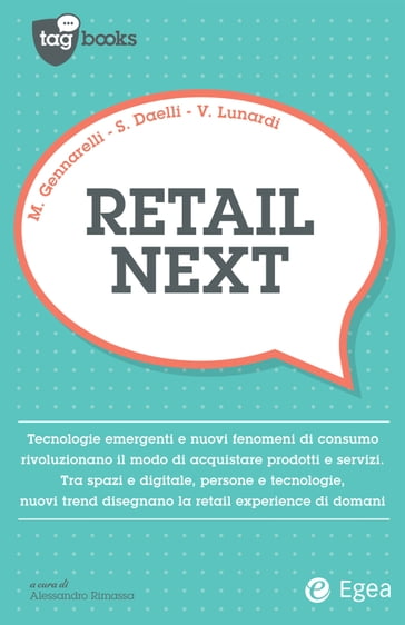 Retail next - Massimo Gennarelli - Stefano Daelli - Valentina Lunardi