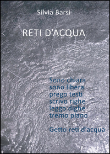 Reti d'acqua. 1.Acqua e terra - Silvia Barsi