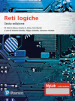 Reti logiche. Ediz. MyLab. Con Contenuto digitale per accesso on line