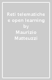 Reti telematiche e open learning