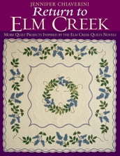 Return To Elm Creek