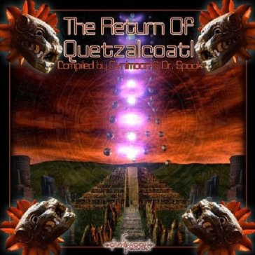 Return of the quetzalcoat - AA.VV. Artisti Vari