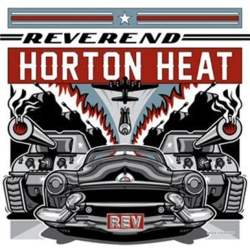 Rev - Reverend Horton Heat