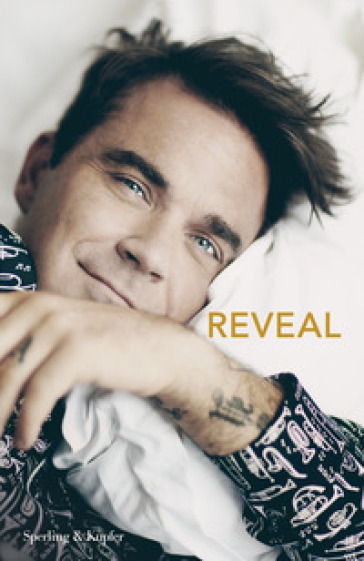 Reveal - Robbie Williams - Chris Heath