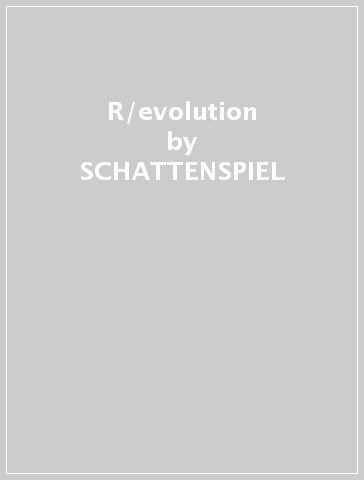 R/evolution - SCHATTENSPIEL