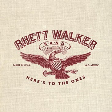 Rhett walker band - RHETT -BAND- WALKER