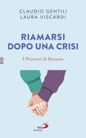 Riamarsi dopo una crisi