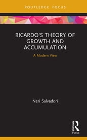 Ricardo s Theory of Growth and Accumulation