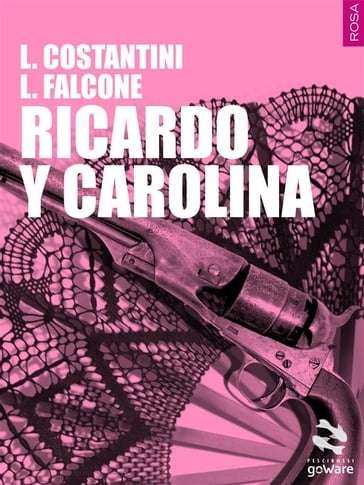 Ricardo y Carolina - Laura Costantini - Loredana Falcone
