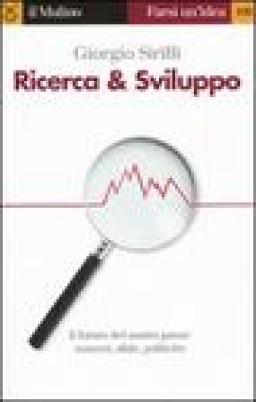 Ricerca & sviluppo - Giorgio Sirilli