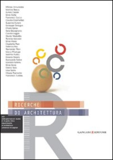 Ricerche di architettura - Romina Marvaldi - Silvia Mocci - Elisabetta Pani