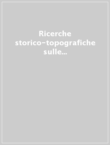 Ricerche storico-topografiche sulle aree confinarie dell'antica chora di Rhegion