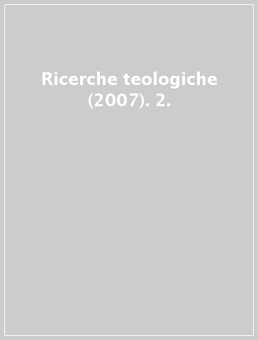 Ricerche teologiche (2007). 2.