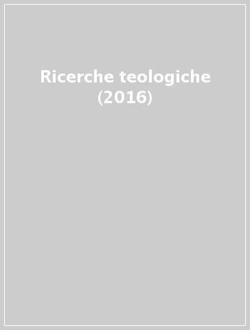 Ricerche teologiche (2016)