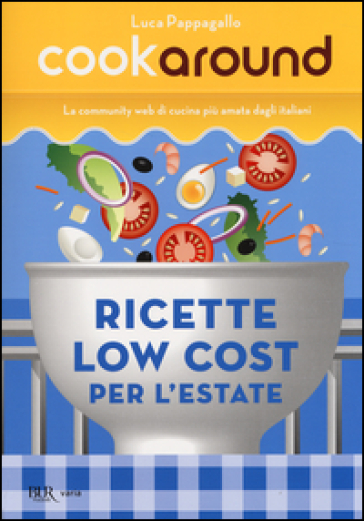 Ricette low cost. Per l'estate - Luca Pappagallo