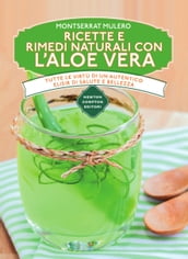 Ricette e rimedi naturali con l