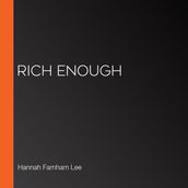 Rich Enough
