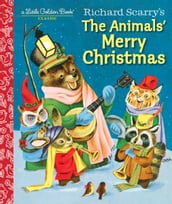 Richard Scarry s The Animals  Merry Christmas