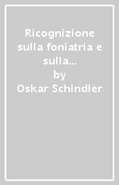 Ricognizione sulla foniatria e sulla logopedia. Introduzione alla fisioterapia della comunicazione umana